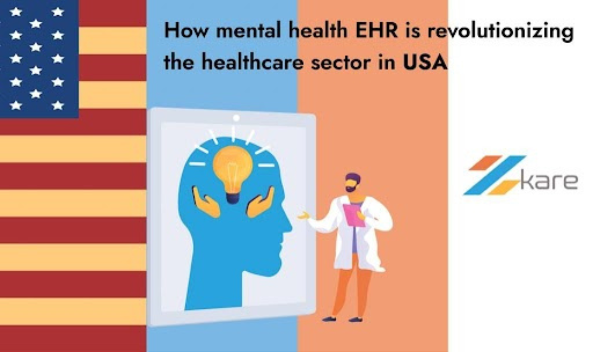 mental health EHR is revolutionizing the healthcare sector in the USA